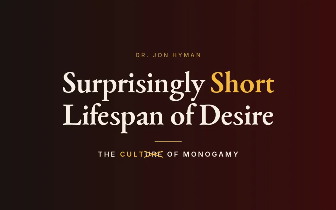 Surprisingly Short Lifespan of Desire